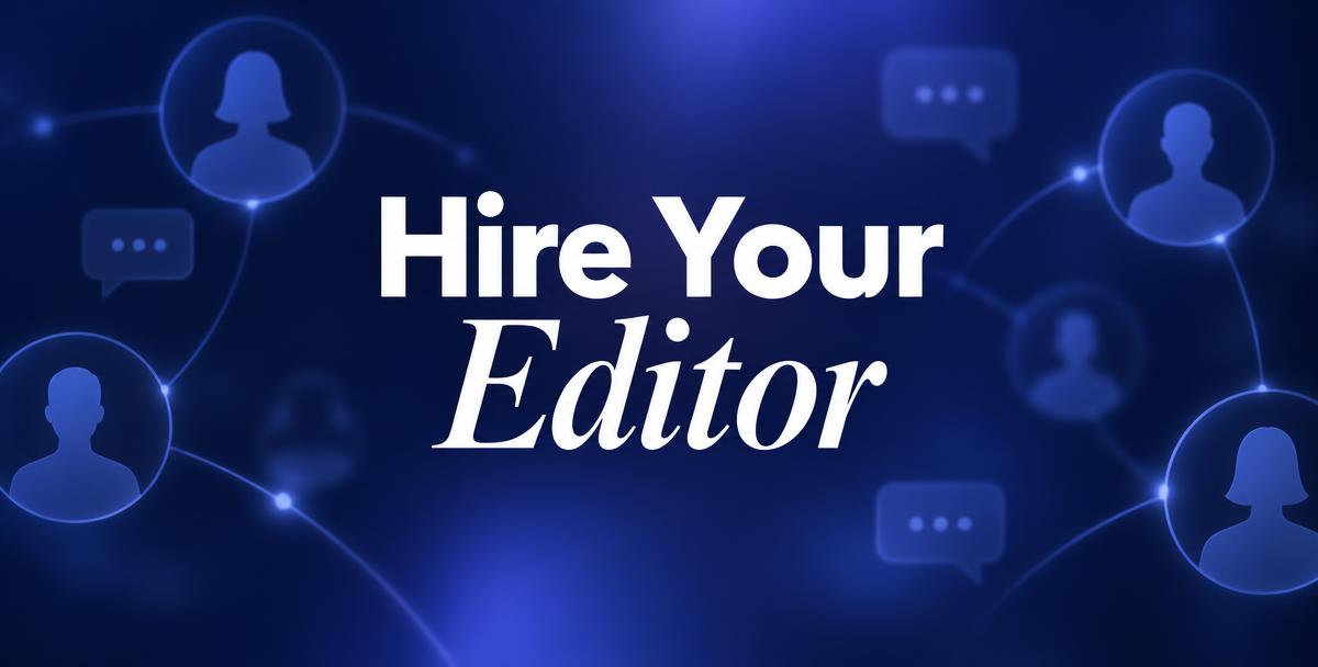 Hire Your Editor
