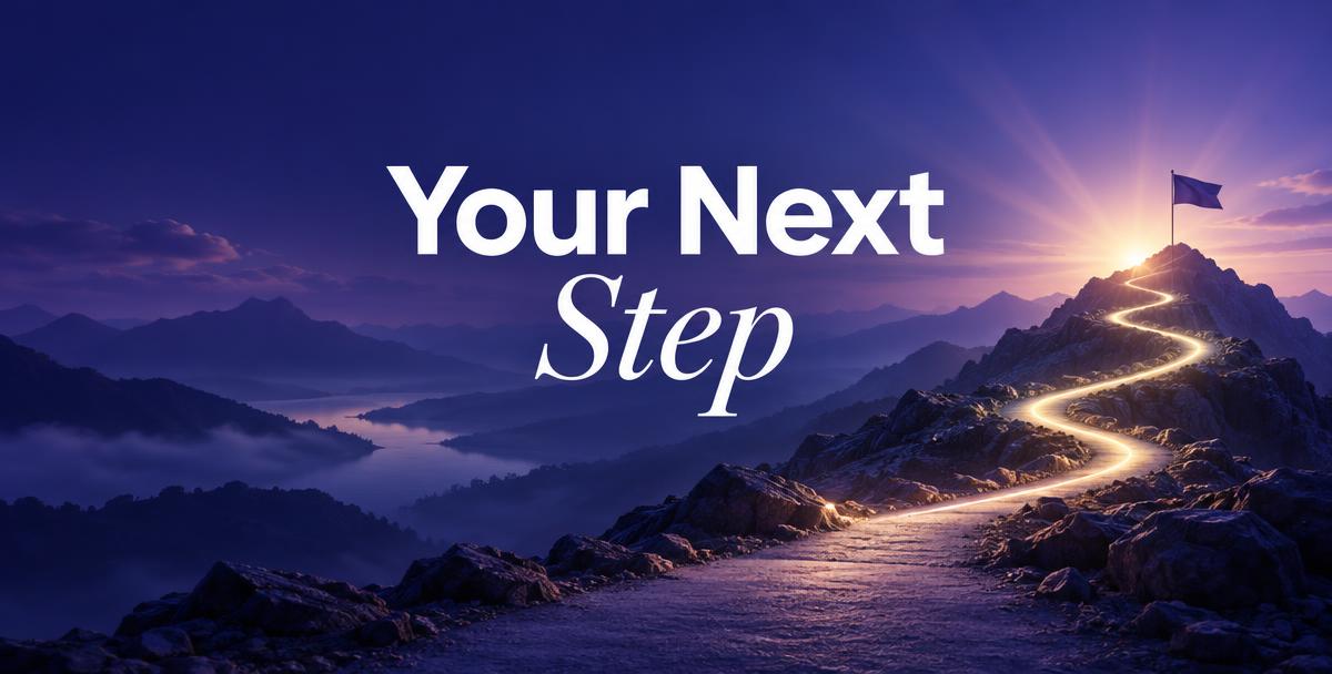 Your Next Step